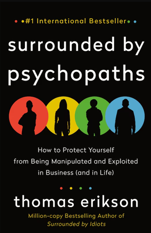 Surrounded By Psychopaths